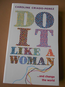 Do-it-like-a-woman-Caroline_Criado-Perez