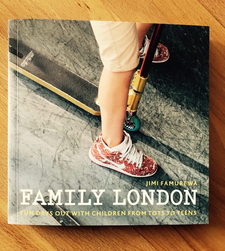 Family London: Fun Days Out With Children From Tots To Teens By Jimi Famurewa