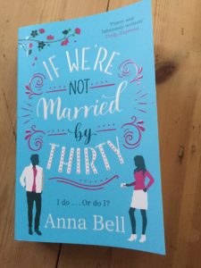 If We're Not Married by Thirty - Anna Bell