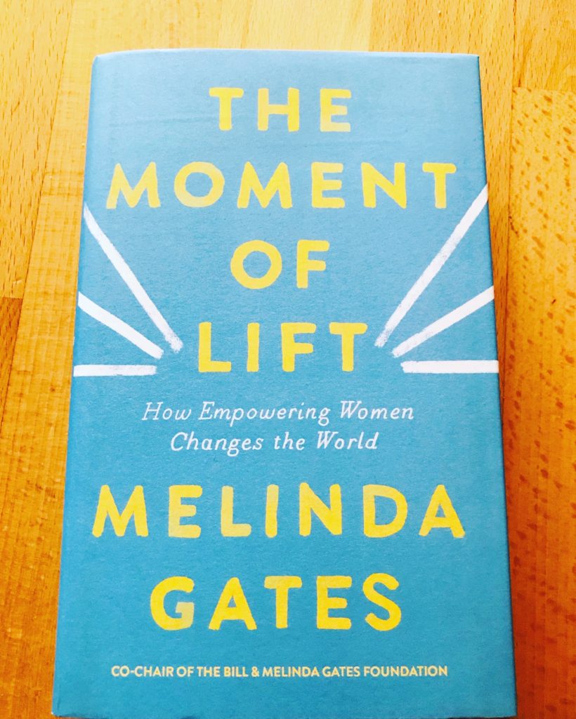 The Moment of Lift: How Empowering Women Changes the World, the moment of lift, Melinda Gates, book review