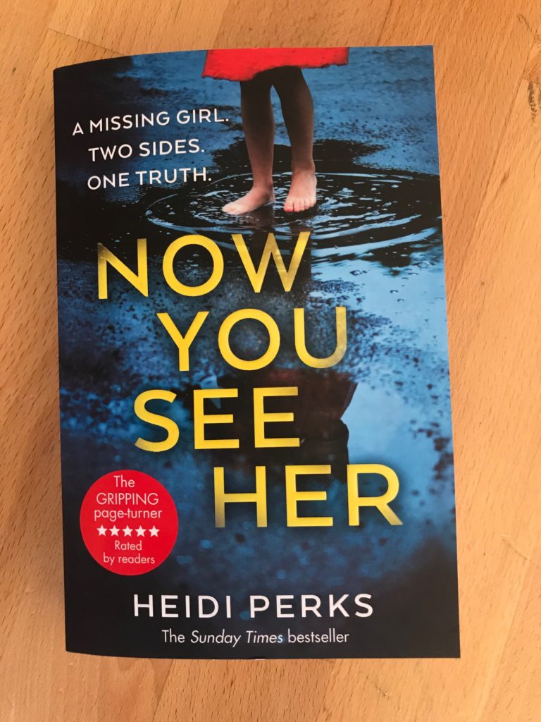 Now You See Her: The bestselling Richard & Judy favourite by Heidi Perks