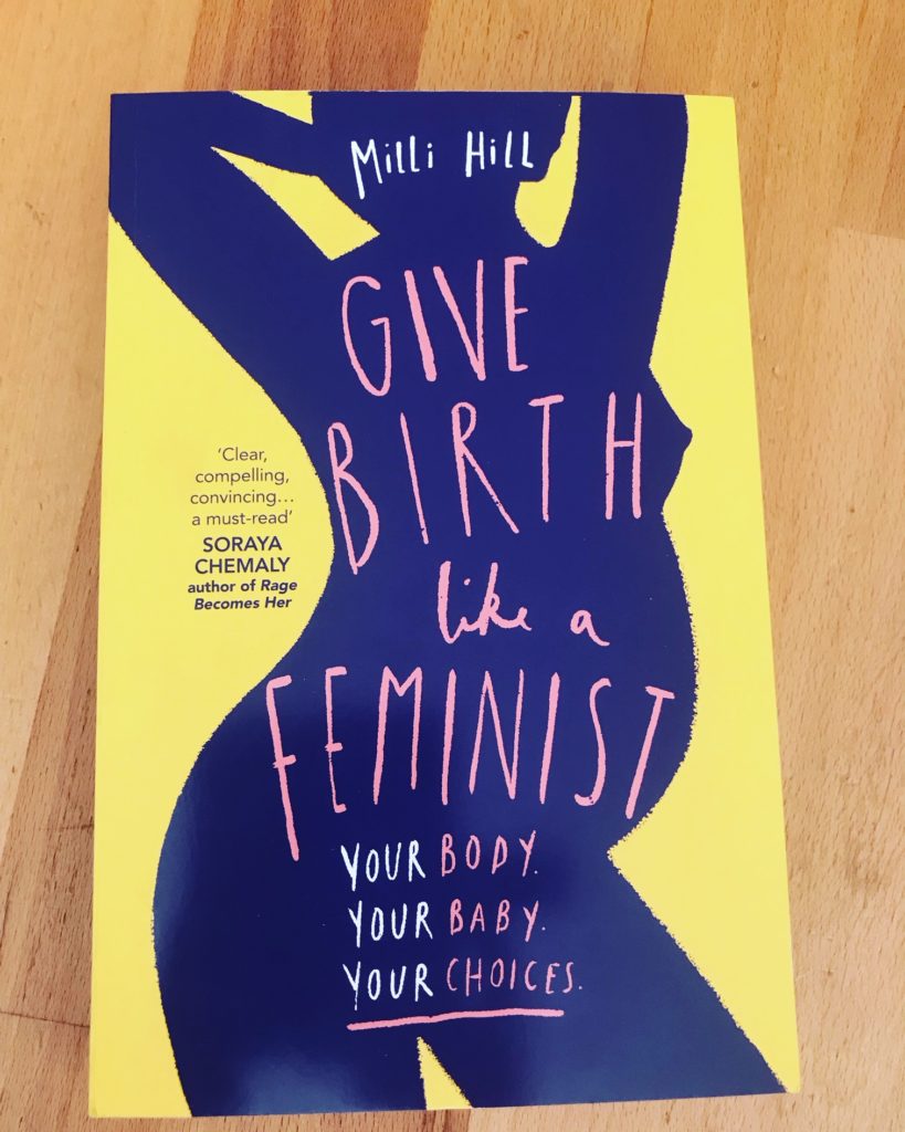 Milli Hill Give Birth like a feminist 
