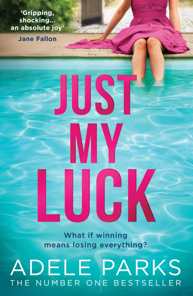 Just My Luck, Adele Parks, extract , review