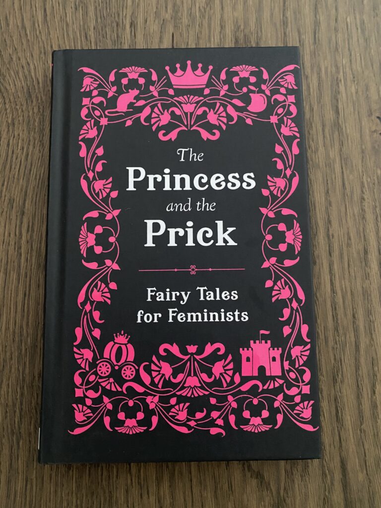 The Princess and the prick, feminism, activism, 