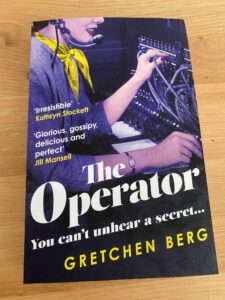 The Operator by Gretchen Berg. 
