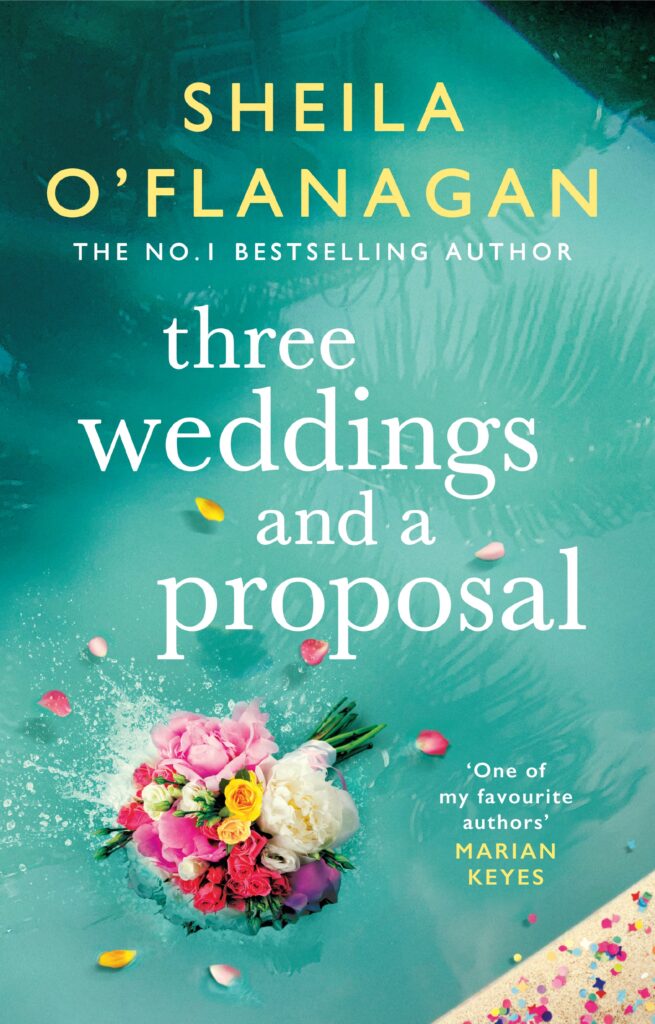Three Weddings and a Proposal - bestseller Sheila O'Flanagan