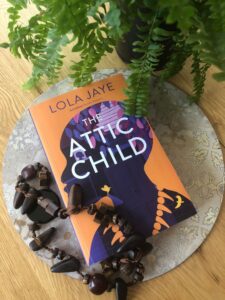 the attic child lola jaye